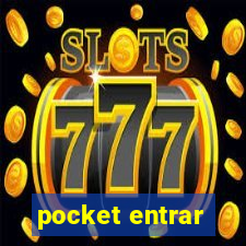 pocket entrar